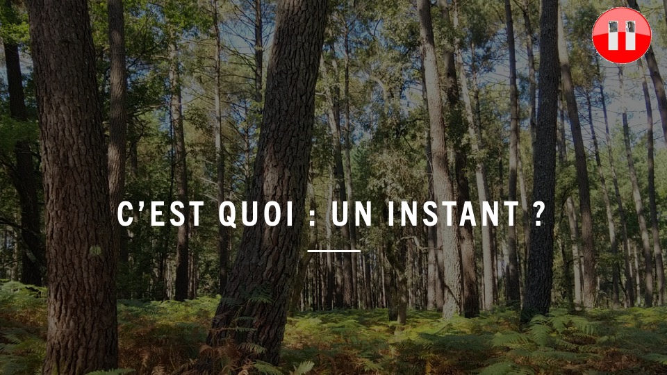 définition de l'instant - illusion temporelle